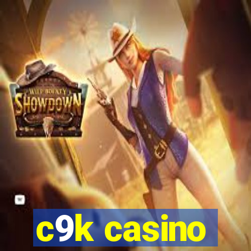 c9k casino